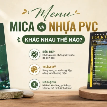 Menu Mica Và Menu Nhựa PVC Khác Nhau Thế Nào? So Sánh Chi Tiết So sánh menu nhựa PVC vs menu mica